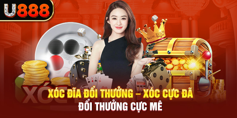 Xóc đĩa đổi thưởng